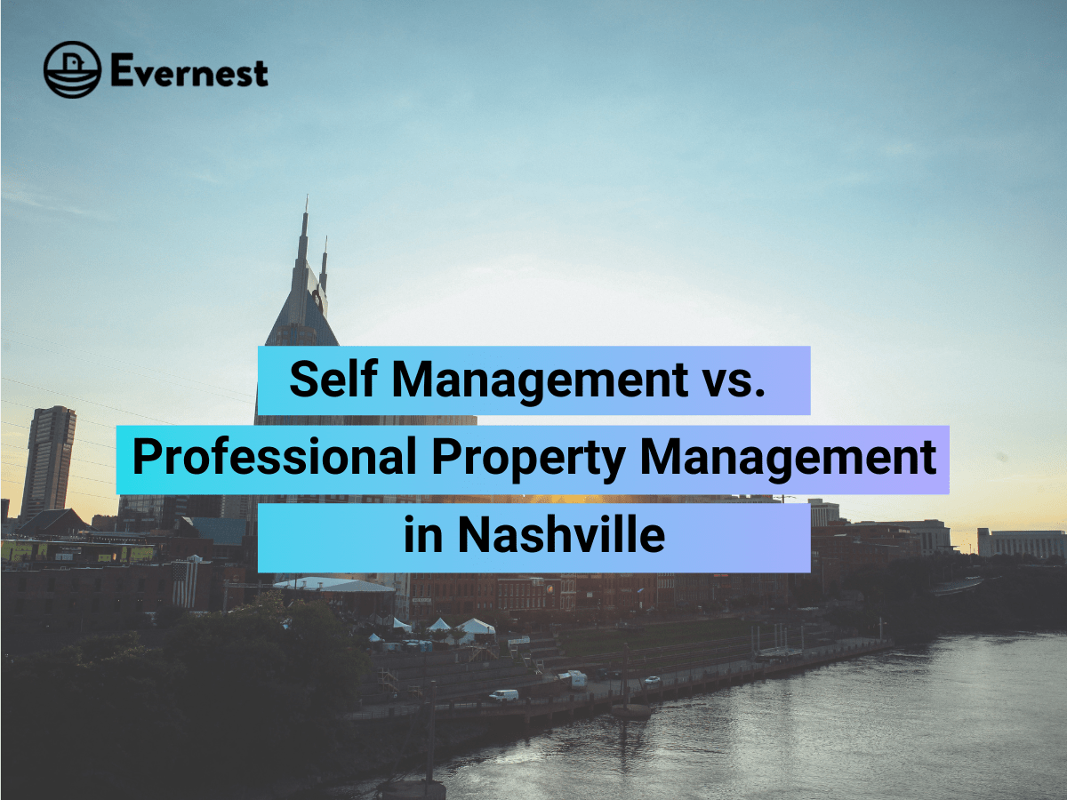 Nashville Property Management vs Self Management
